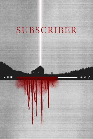 Постер: Subscriber