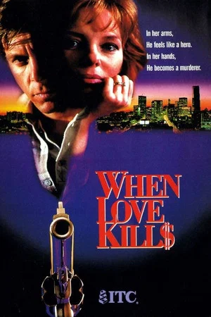 Постер: When Love Kills: The Seduction of John Hearn