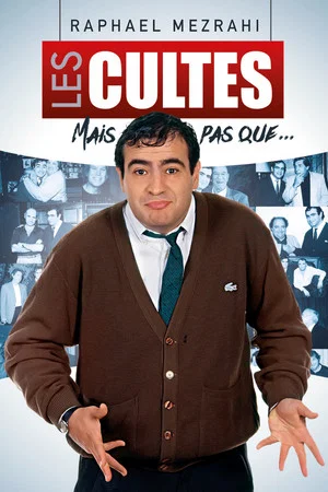 Постер: Raphaël Mezrahi Les inédits mais pas que…