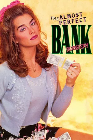 Постер: The Almost Perfect Bank Robbery