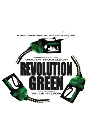 Постер: Revolution Green: A True Story...