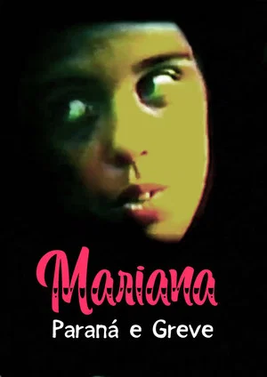 Постер: Mariana, Paraná e Greve