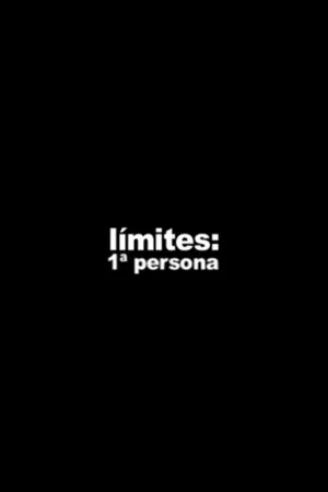 Постер: Límites: 1ª persona