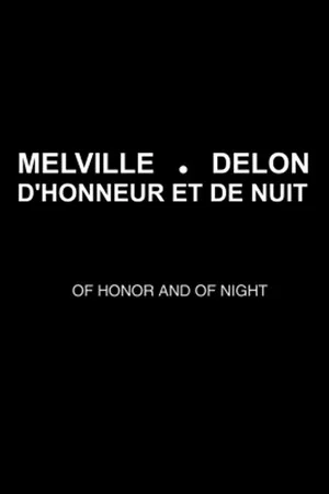 Постер: Melville-Delon: Honor and Night