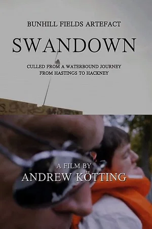 Постер: Bunhill Fields Artefact: Swandown – Culled from a Waterbound Journey from Hastings to Hackney