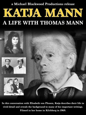 Постер: Katja Mann: A Life with Thomas Mann
