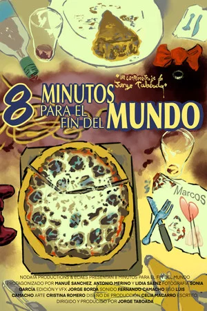 Постер: 8 Minutos para el Fin del Mundo