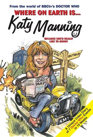 Постер: Where on Earth Is Katy Manning?