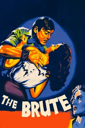 Постер: The Brute