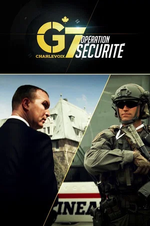 Постер: G7 Charlevoix : opération sécurité