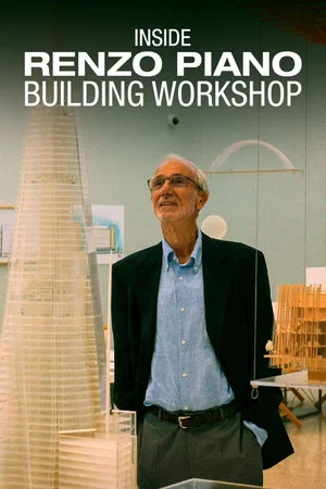 Постер: Inside Renzo Piano Building Workshop