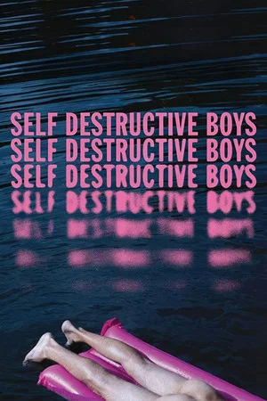 Постер: Self Destructive Boys
