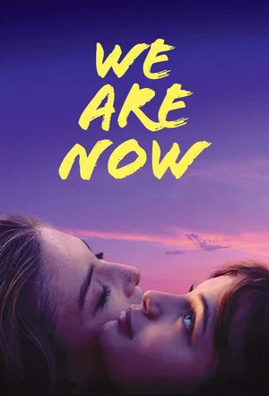 Постер: We Are Now