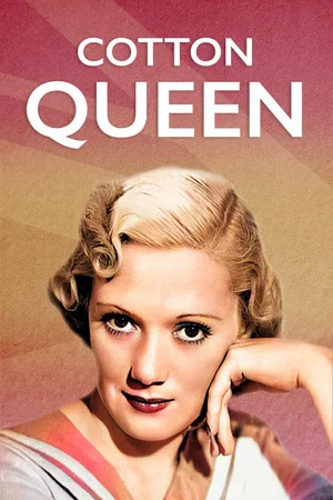 Постер: Cotton Queen
