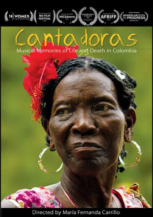 Постер: Cantadoras. Memorias de vida y muerte en Colombia