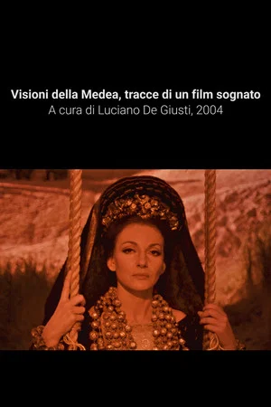 Постер: Visioni della Medea (tracce di un film sognato)