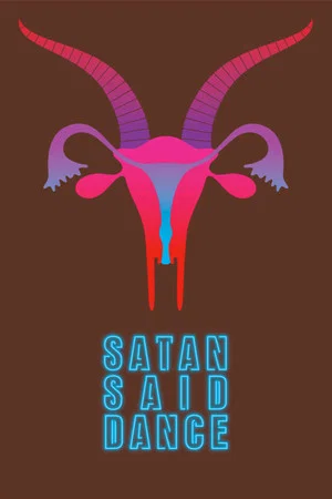 Постер: Satan Said Dance