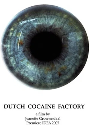 Постер: Dutch Cocaine Factory