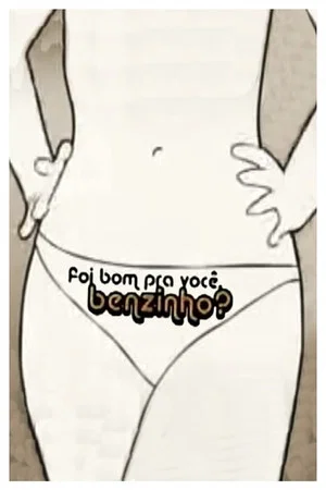 Постер: Foi Bom pra Você, Benzinho?