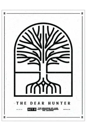 Постер: The Dear Hunter: Act II: The Meaning of, & All Things Regarding Ms. Leading