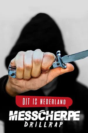 Постер: Dit Is Nederland: Messcherpe Drillrap