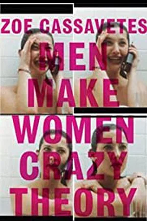 Постер: Men Make Women Crazy Theory