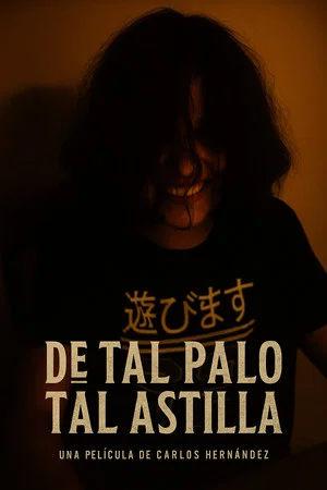 Постер: De tal palo tal Astilla