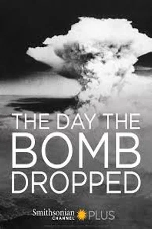 Постер: The Day They Dropped The Bomb