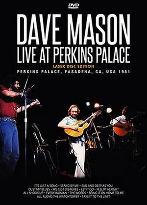 Постер: Dave Mason: Live at Perkins Palace