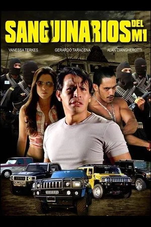 Постер: Sanguinarios del M1