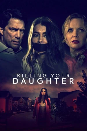Постер: Killing Your Daughter