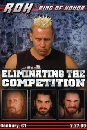 Постер: ROH: Eliminating The Competition