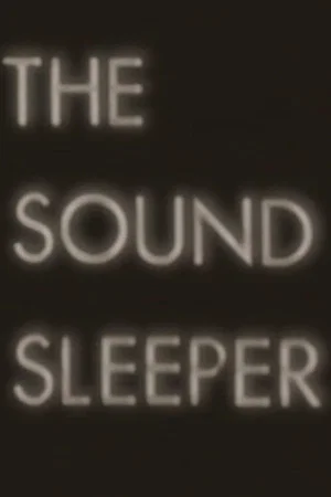 Постер: The Sound Sleeper