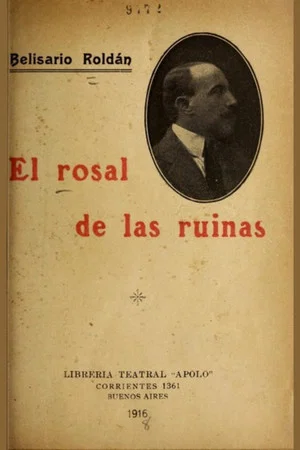 Постер: El rosal de las ruinas