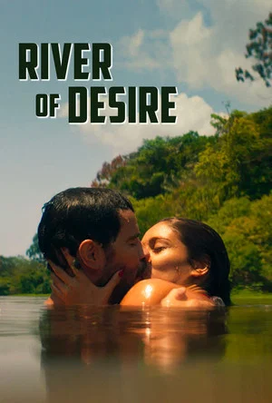 Постер: River of Desire
