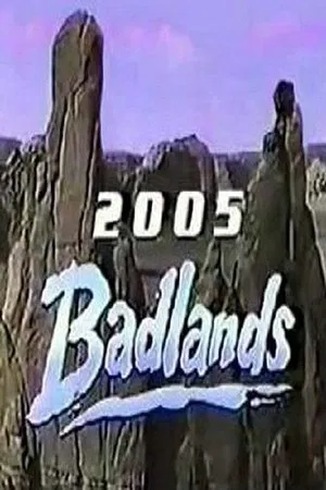 Постер: Badlands 2005
