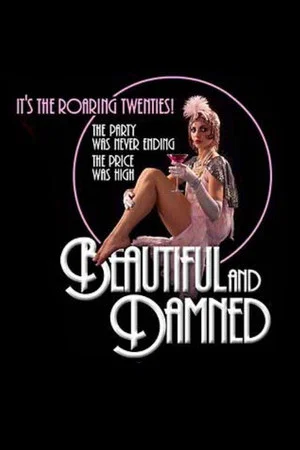 Постер: Beautiful and Damned