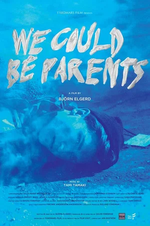 Постер: We Could Be Parents