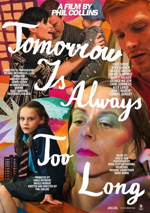 Постер: Tomorrow Is Always Too Long