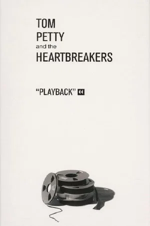Постер: Tom Petty and The Heartbreakers - A Bunch Of Videos And Some Other Stuff