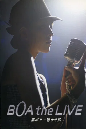 Постер: BoA the LIVE Ura BoA... Kikase Kei