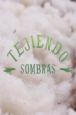 Постер: Tejiendo sombras