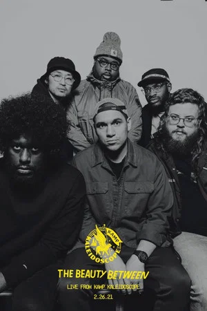 Постер: The Beauty Between Live From Kamp Kaleidoscope