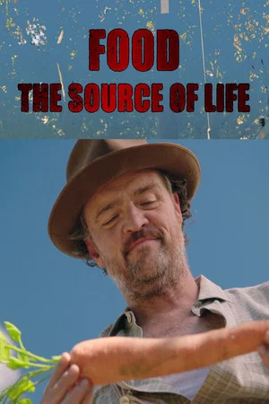 Постер: Food: The Source of Life