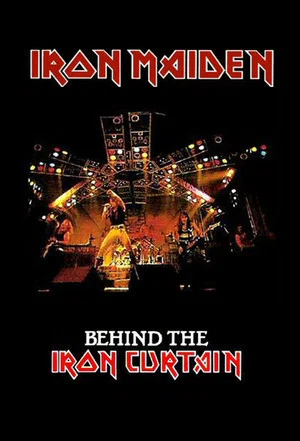 Постер: Iron Maiden: Behind The Iron Curtain