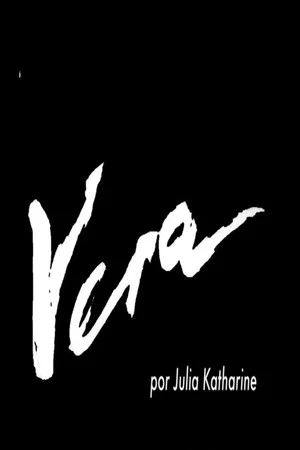 Постер: Vera: Ontem e Hoje
