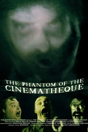 Постер: The Phantom of the Cinematheque