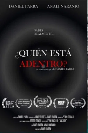 Постер: ¿Quién está adentro?