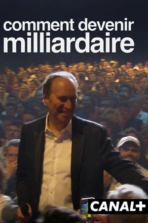 Постер: How to be a Billionaire with Xavier Niel