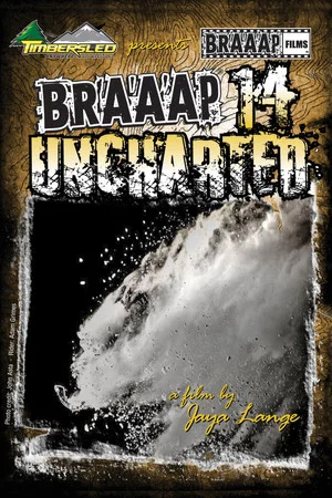 Постер: Braaap 14: Uncharted